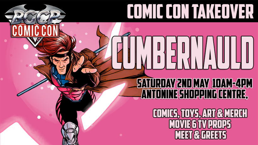 Cumbernauld Comic Con Antonine Shopping Centre North Lanarkshire 2026