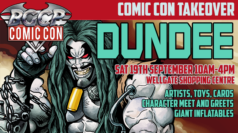 Dundee Comic Con, Wellgate Shopping Centre, Dundee Events